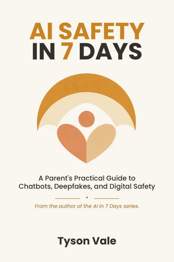 AI Safety in 7 Days by Tyson Vale